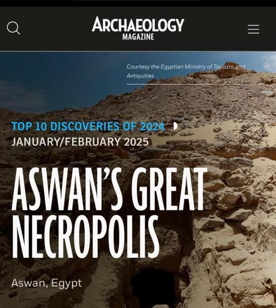 Archaeology Magazine تختار جبانة أسوان الأثرية ضمن أهم 10 اكتشافات أثرية لعام 2024